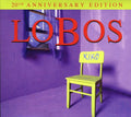 the album cover for Los Lobos - Kiko: 20th Anniversary Edition