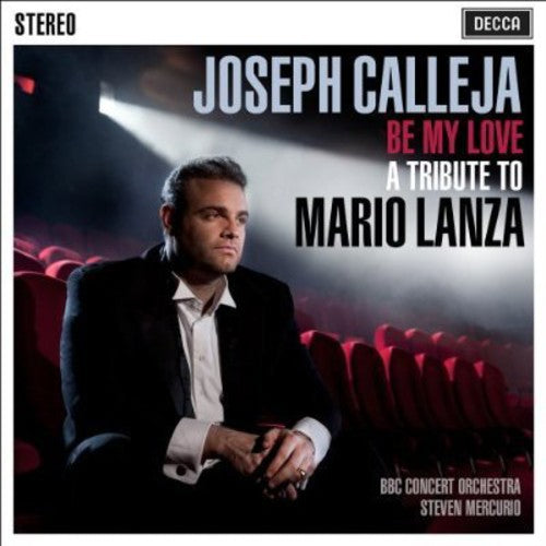 the album cover for Joseph Calleja - Be My Love: Tribute to Mario Lanza
