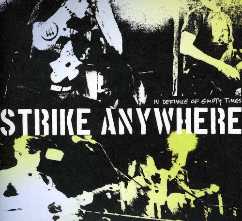 the album cover for Strike Anywhere - In Defiance of Empty Times