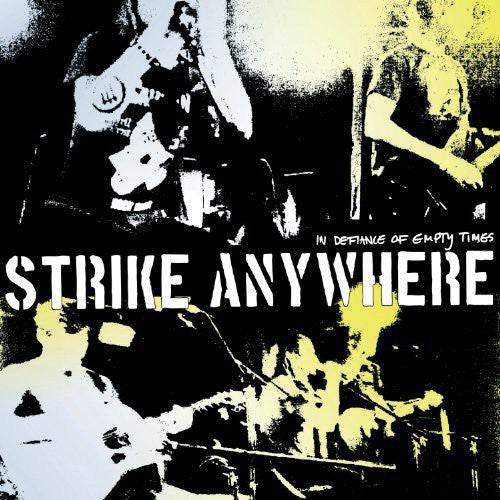 the album cover for Strike Anywhere - In Defiance of Empty Times