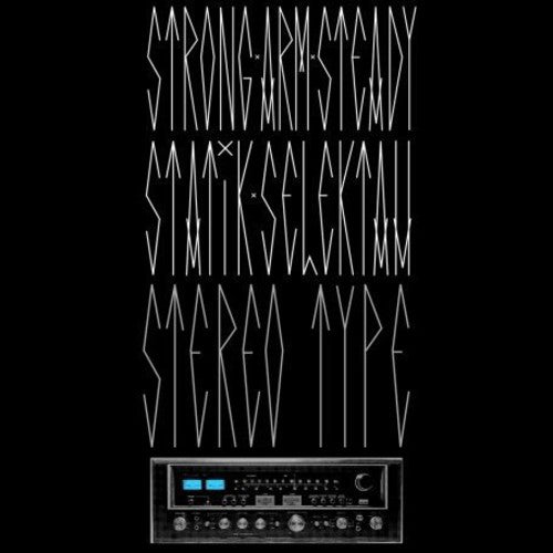 the album cover for Strong Arm Steady X Statik Sleltah - Stereotype