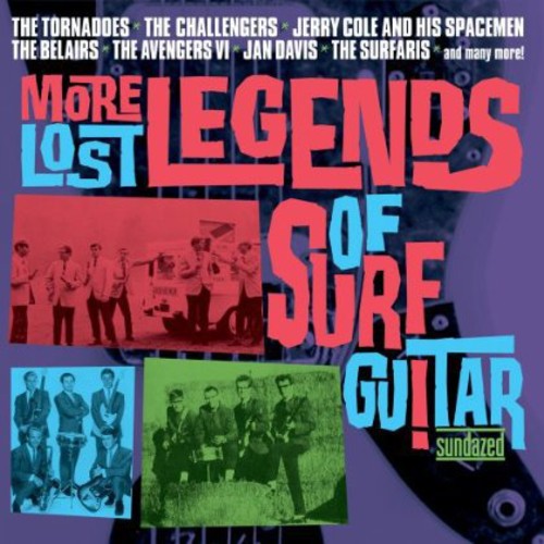 the album cover for More Lost Legends Of Surf Guitar - More Lost Legends Of Surf Guitar