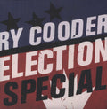 the album cover for Ry Cooder - Election Special