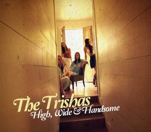 the album cover for The Trishas - High Wide & Handsome [Digipak]