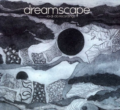 the album cover for Dreamscape - La-Di-Da Recordings