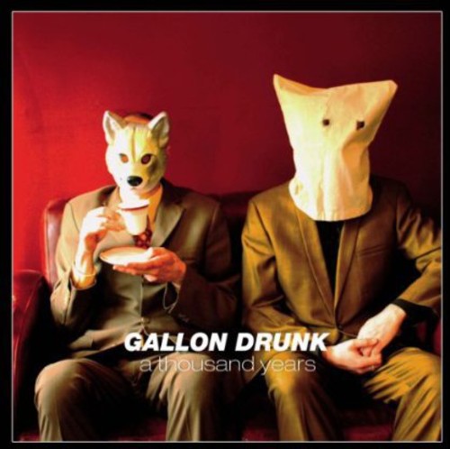 the album cover for Gallon Drunk - A Thousand Years