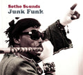 the album cover for Sotho Sounds - Junk Funk [Digipak]