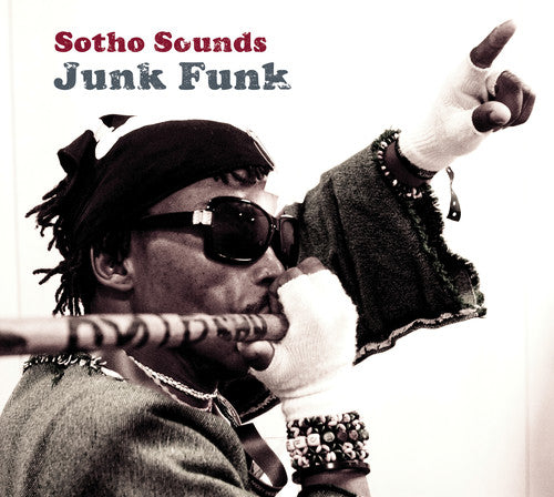 the album cover for Sotho Sounds - Junk Funk [Digipak]