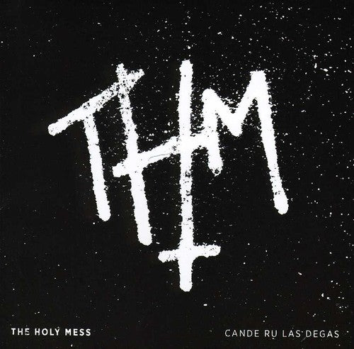 the album cover for Holy Mess - Cande Ru Las Degas