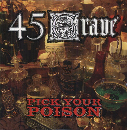 the album cover for 45 Grave - Pick Your Poison