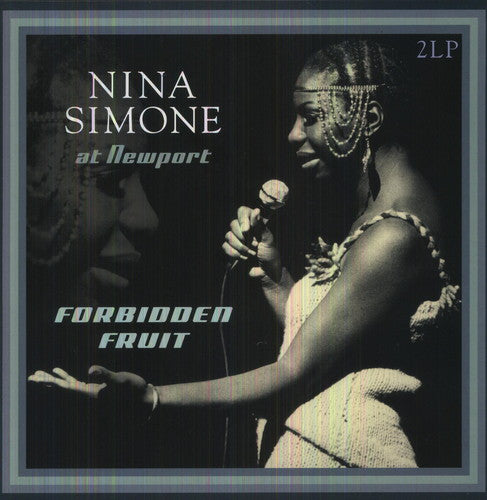 the album cover for Nina Simone - At Newport/Forbidden Fruit [Import]