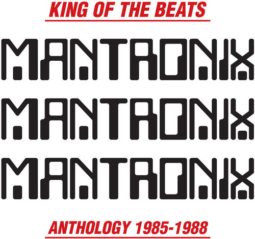 the album cover for Mantronix - King of the Beats: Anthology 1985-1988