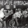 the album cover for Negative Approach - Nothing Will Stand in Our Way
