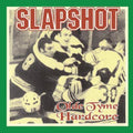 the album cover for Slapshot - Olde Tyme Hardcore