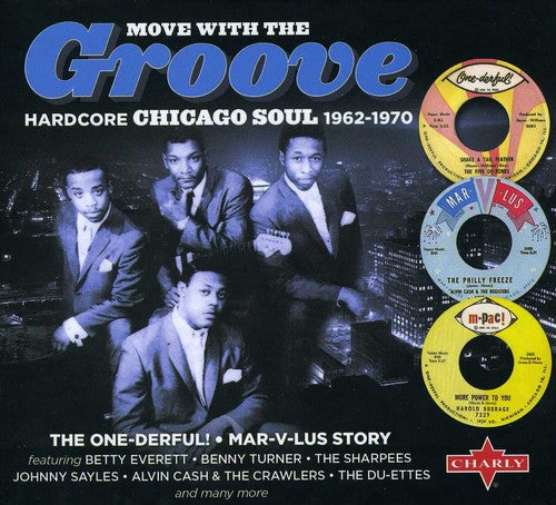 the album cover for Move With The Groove-The One-Derful Mar-V-Lus Stor - Move With The Groove: Hardcore Chicago Soul 1962-1970