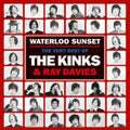 the album cover for The Kinks - Waterloo Sunset: Best Of The Kinks & Ray Davies [Import]