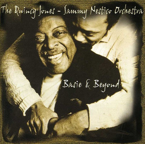 the album cover for Quincy Jones & Sammy Nestico Orchestra - Basie and Beyond