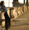 the album cover for Denise Donatelli - Soul Shadows