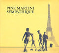 the album cover for Pink Martini - Sympathique