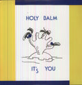 the album cover for Holy Balm - It's You