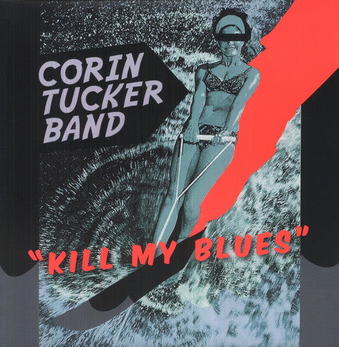 the album cover for Corin Tucker Band - Kill My Blues