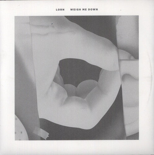 the album cover for Lorn - Weigh Me Down