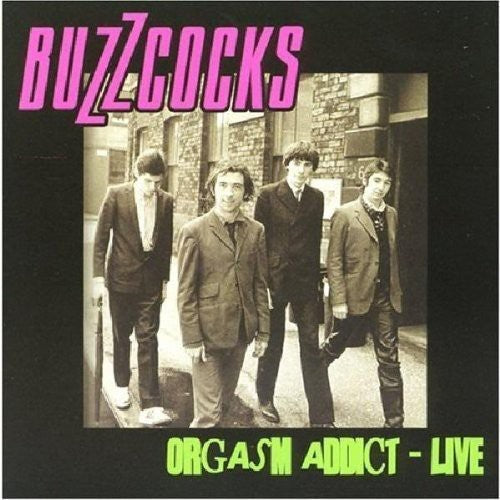 the album cover for Buzzcocks - Orgasm Addict Live