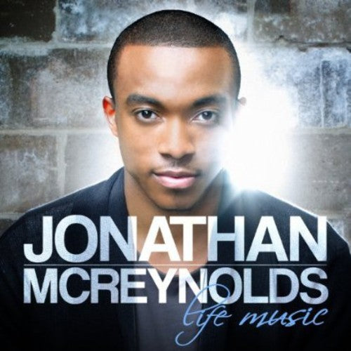 the album cover for Jonathan McReynolds - Life Music