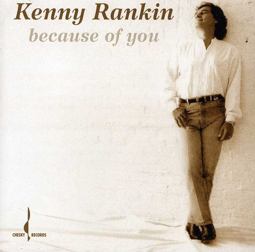 the album cover for Kenny Rankin - Because of You