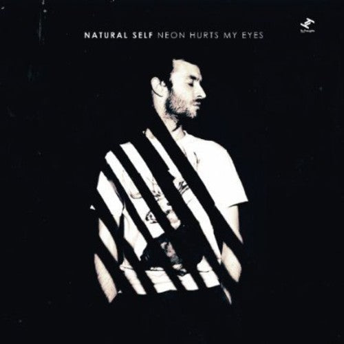 the album cover for Natural Self - Neon Hurts My Eyes