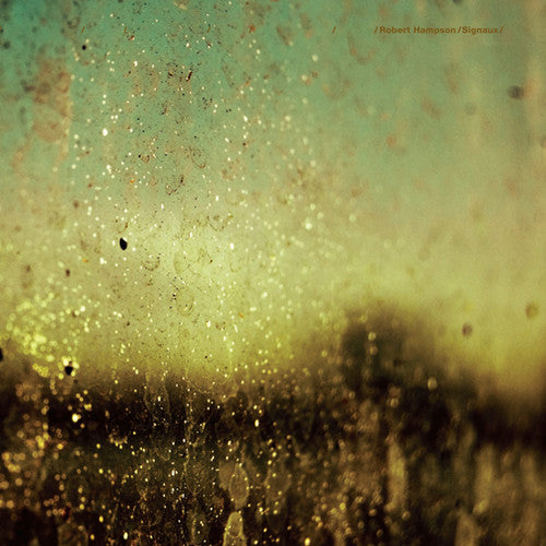 the album cover for Robert Hampson - Signaux