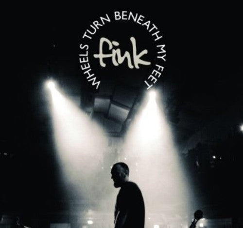 the album cover for Fink - Wheels Turn Beneath My Feet