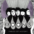 the album cover for Moons - Fables of History