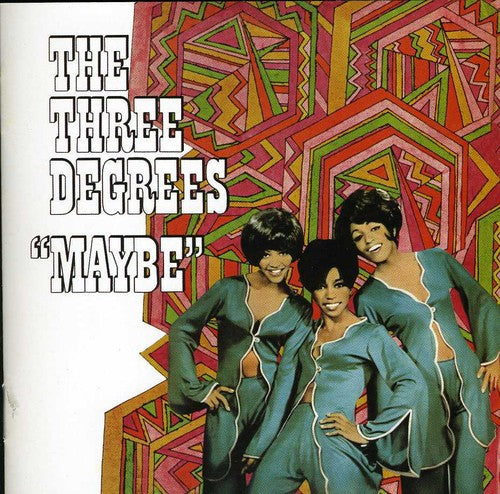 the album cover for Three Degrees - Maybe: Deluxe Special Edition [Import]