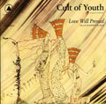the album cover for Cult Of Youth - Love Will Prevail