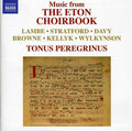 the album cover for Tonus Peregrinus - Music from Eton Choirbook