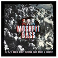 the album cover for Moshpit Bass-Mixed By Smile On Impact & Buster Sti - Moshpit Bass-Mixed By Smile on Impact & Buster Sti