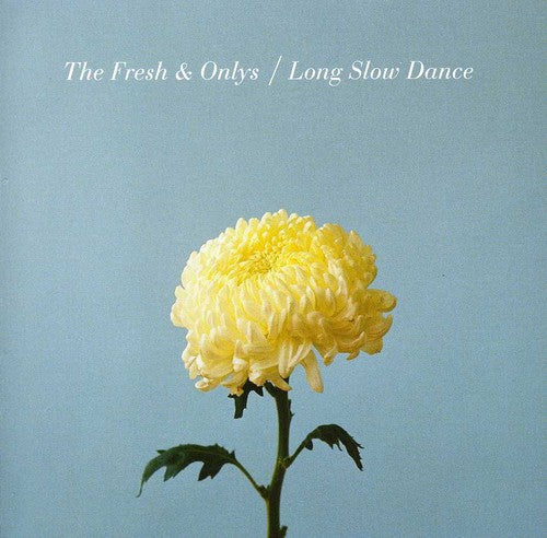 the album cover for Fresh & Onlys - Long Slow Dance