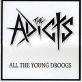 the album cover for Adicts - All the Young Droogs