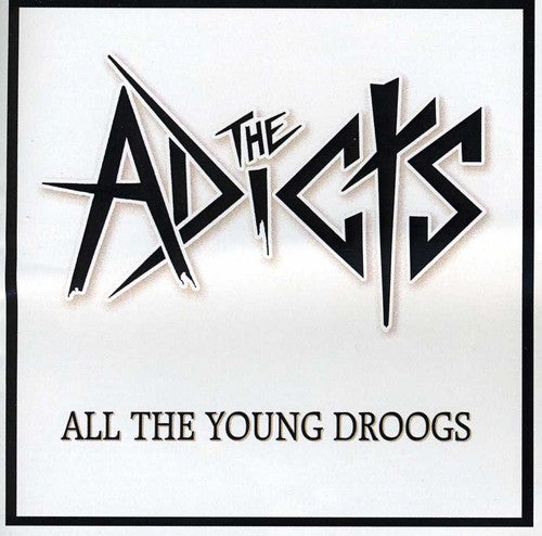 the album cover for Adicts - All the Young Droogs