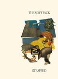 the album cover for The Soft Pack - Strapped