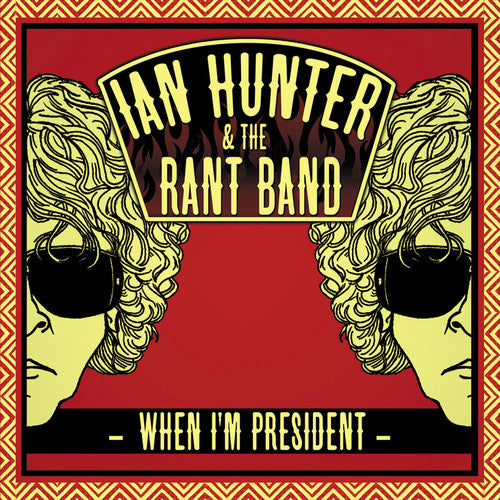 the album cover for Ian Hunter - When I'm President