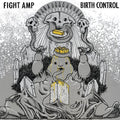 the album cover for Fight Amp - Birth Control
