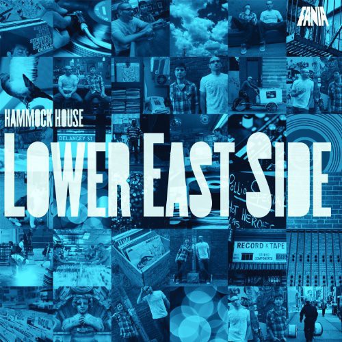 the album cover for Hammock House Lower East Side - Hammock House Lower East Side