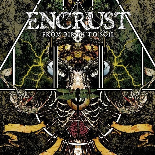 the album cover for Encrust - From Birth To Soil