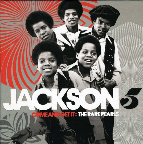 the album cover for Jackson 5 - Come & Get It: Rare Pearls [Import]