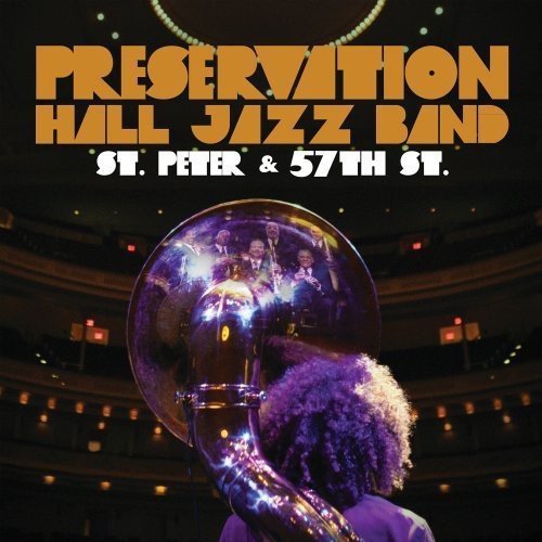 the album cover for Preservation Hall Jazz Band - St Peter & 57th St
