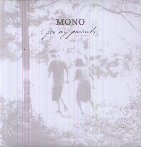 the album cover for Mono - For My Parents