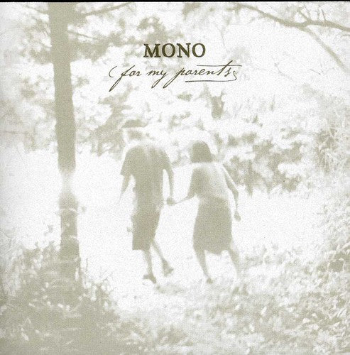 the album cover for Mono - For My Parents