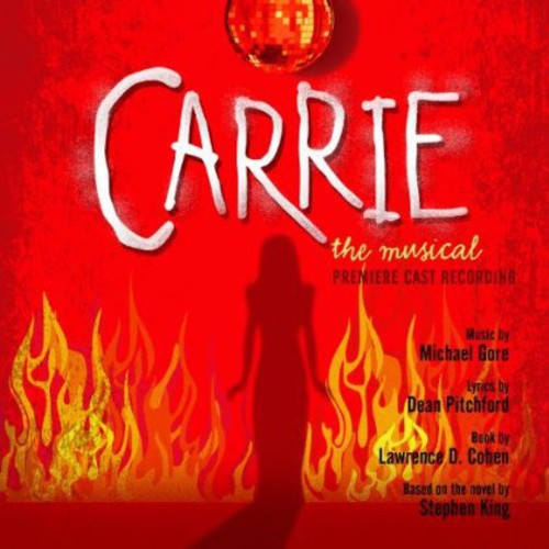the album cover for Premiere Cast - Carrie: The Musical